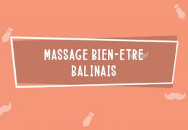 Massage Bien-être Balinais | Fête des Pères