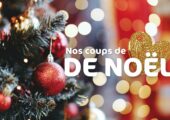 OFFRE TERMINÉE : Nos coups de cœur de Noël